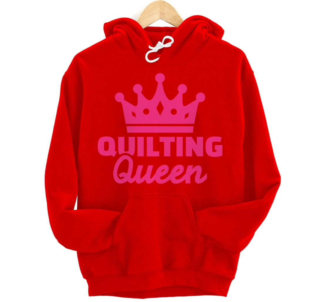 Quilting queen Pullover Hoodie