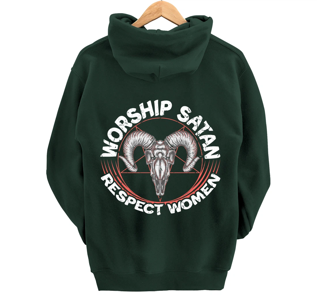 Worship Satan Respect Women Feminist Satanist Satanic Pullover Hoodie