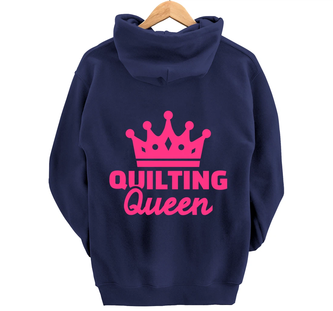 Quilting queen Pullover Hoodie