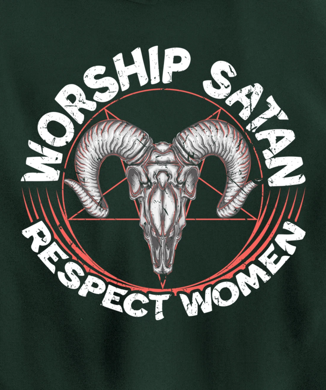 Worship Satan Respect Women Feminist Satanist Satanic Pullover Hoodie
