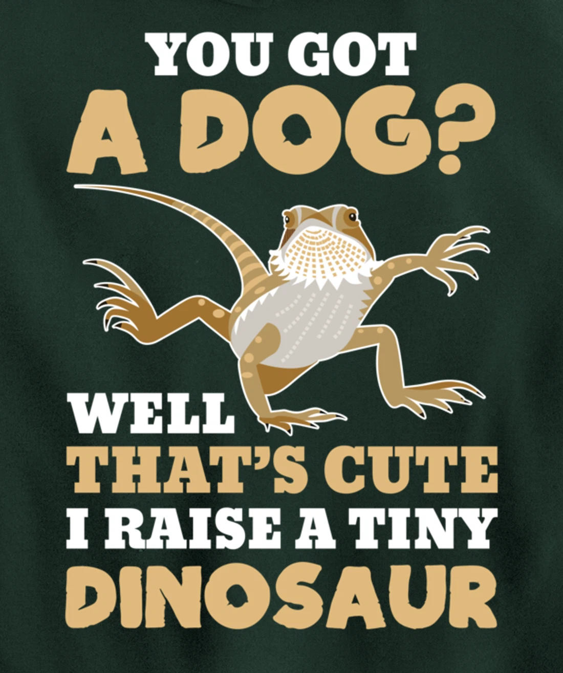 Bearded Dragon Funny Reptile Lizard Lover Gift Pullover Hoodie