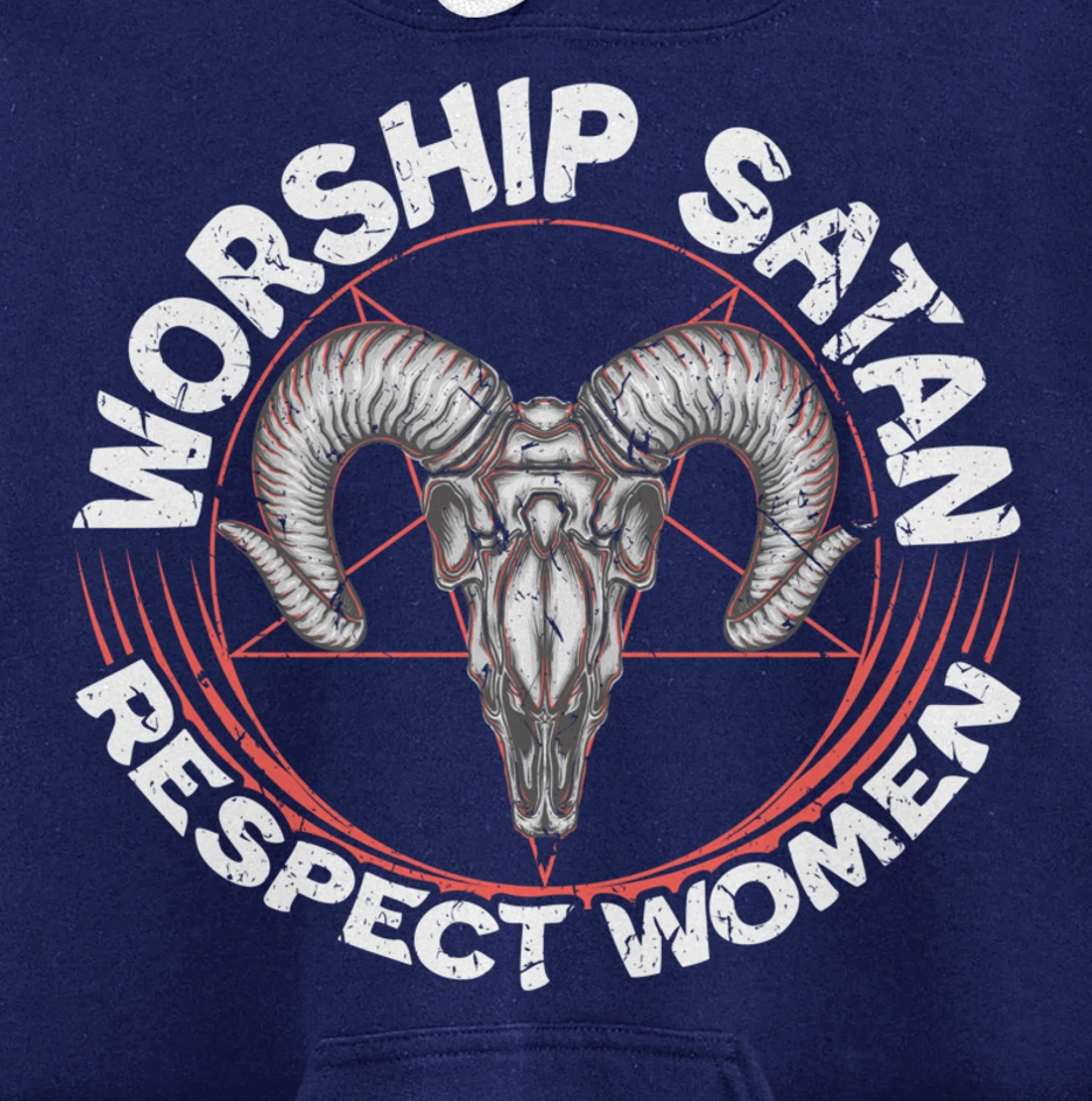 Worship Satan Respect Women Feminist Satanist Satanic Pullover Hoodie