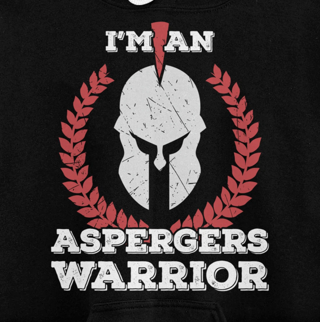 I'm an Aspergers Warrior Asperger Syndrome Awareness Gift Pullover Hoodie