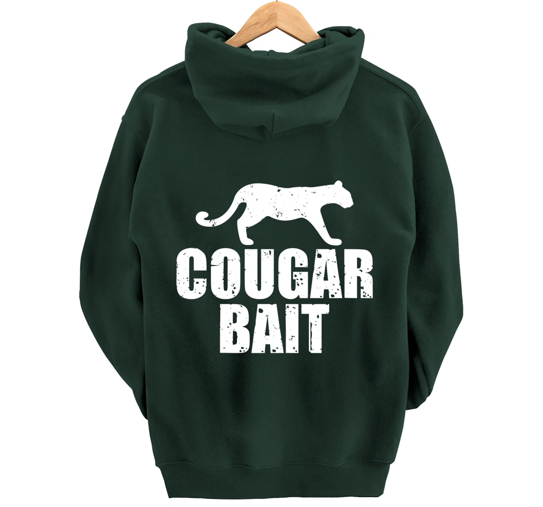 Cougar Bait Funny Gift Cougar Hunting Fishing Dirty Joke Pullover Hoodie