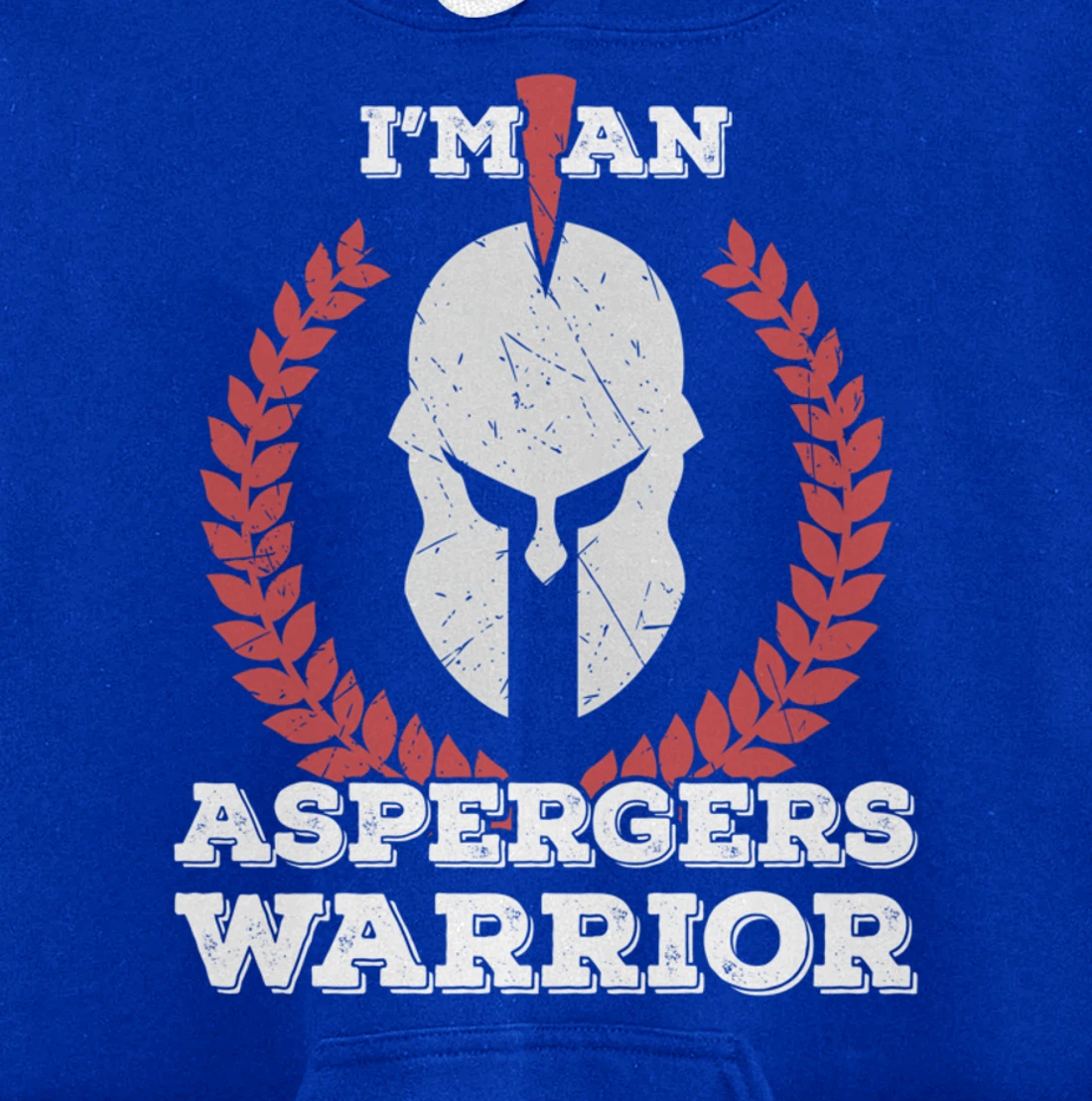 I'm an Aspergers Warrior Asperger Syndrome Awareness Gift Pullover Hoodie