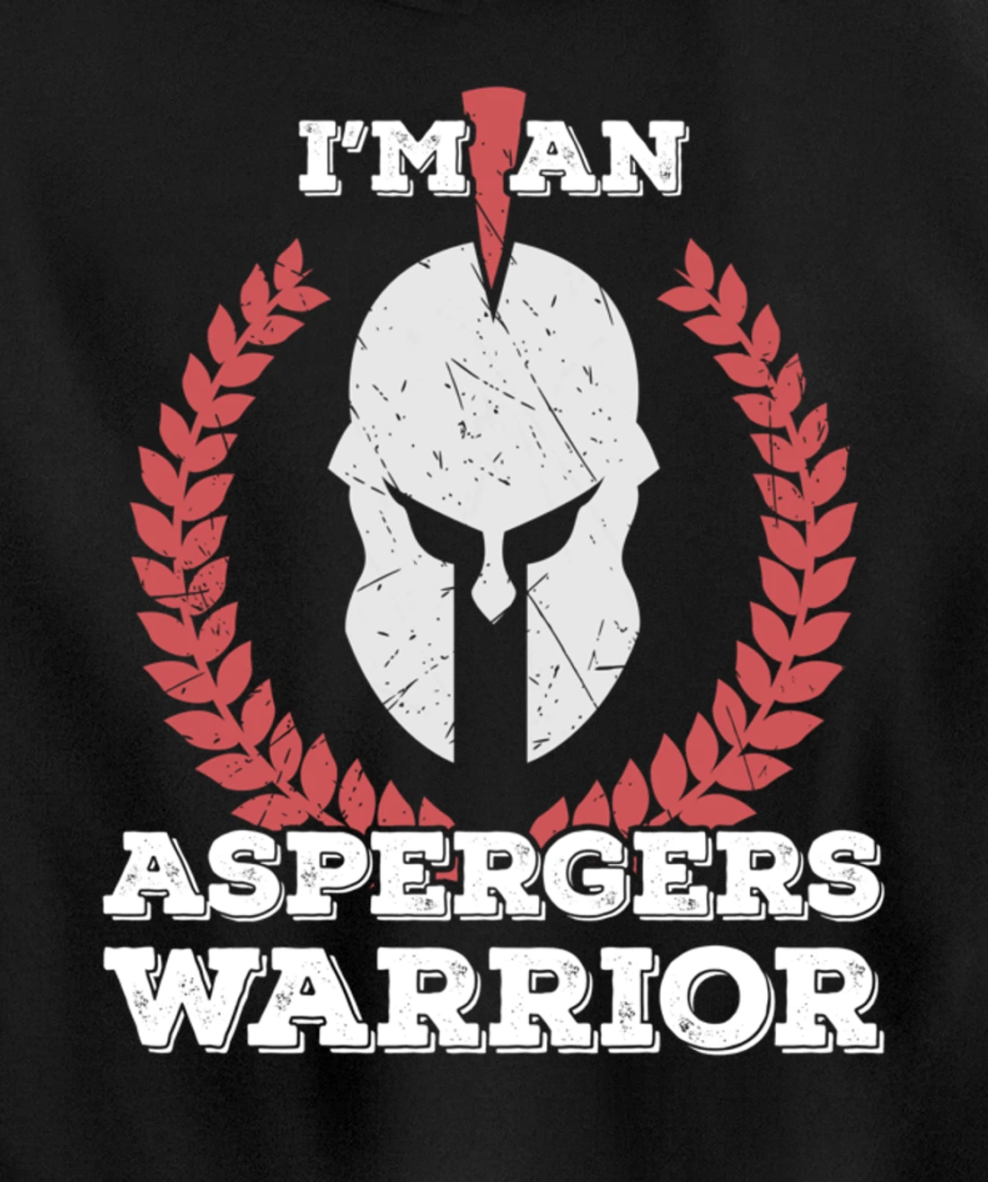 I'm an Aspergers Warrior Asperger Syndrome Awareness Gift Pullover Hoodie