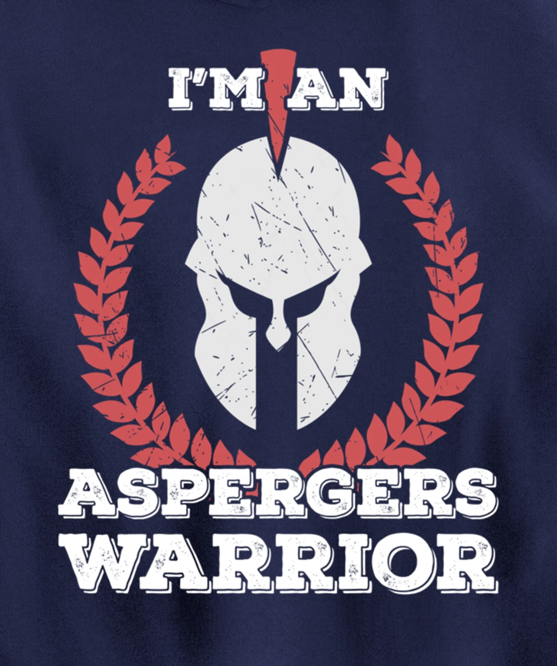 I'm an Aspergers Warrior Asperger Syndrome Awareness Gift Pullover Hoodie
