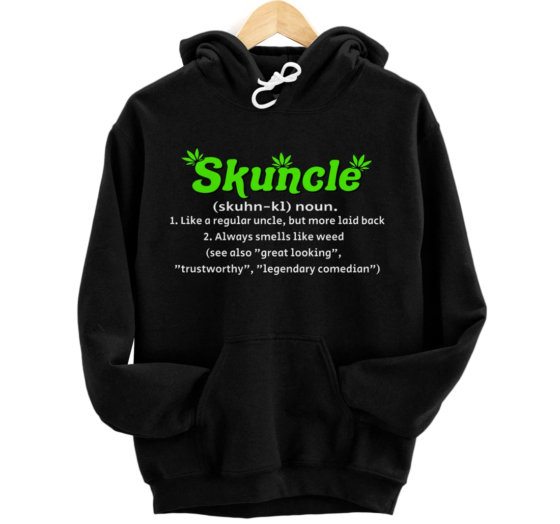 Skuncle Definition 420 Pothead Pullover Hoodie