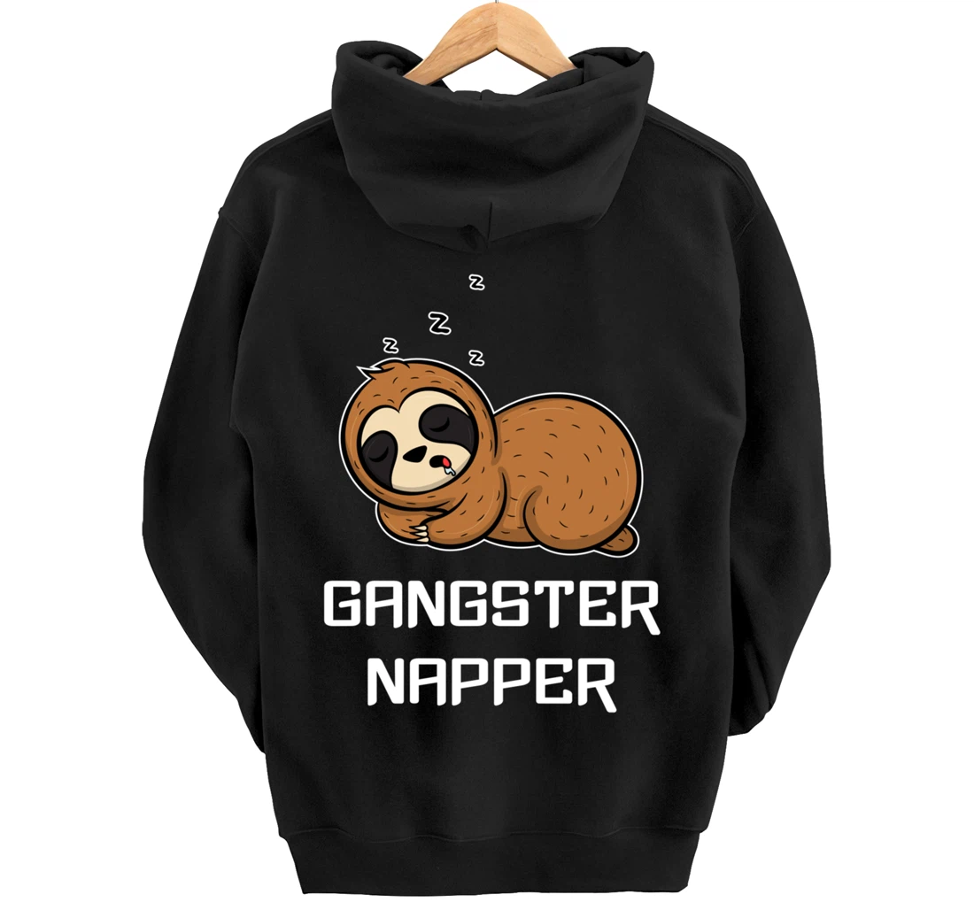 Funny Sloth GANGSTER NAPPER Sleep Pajama Lazybones Gift Pullover Hoodie