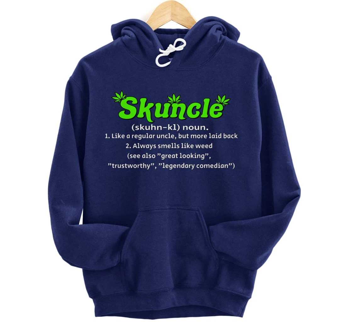 Skuncle Definition 420 Pothead Pullover Hoodie
