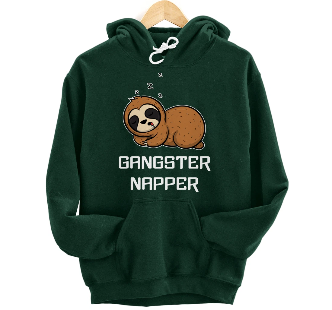 Funny Sloth GANGSTER NAPPER Sleep Pajama Lazybones Gift Pullover Hoodie