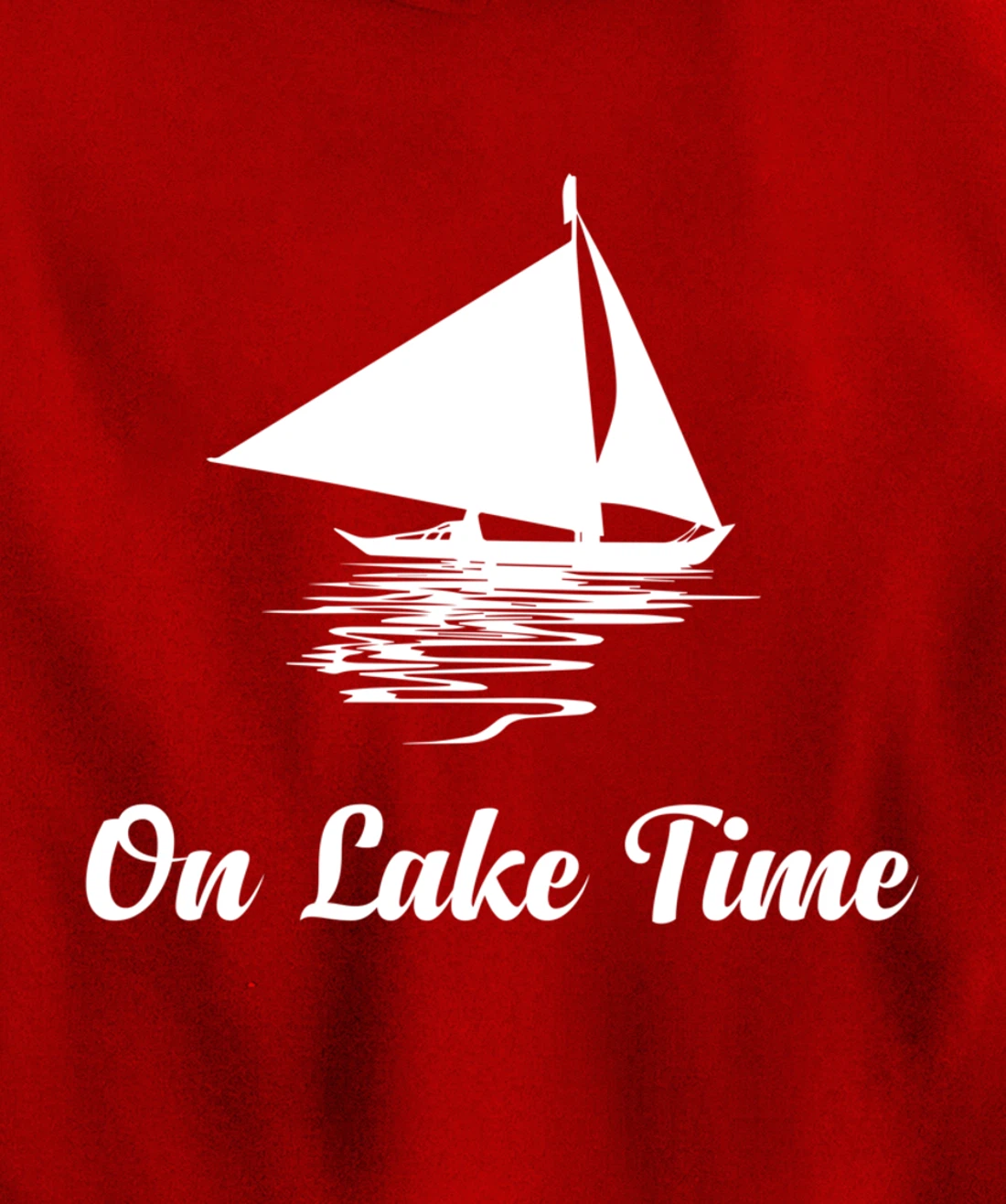 On Lake Time Funny Summer Boating And Fishing Pullover Hoodie