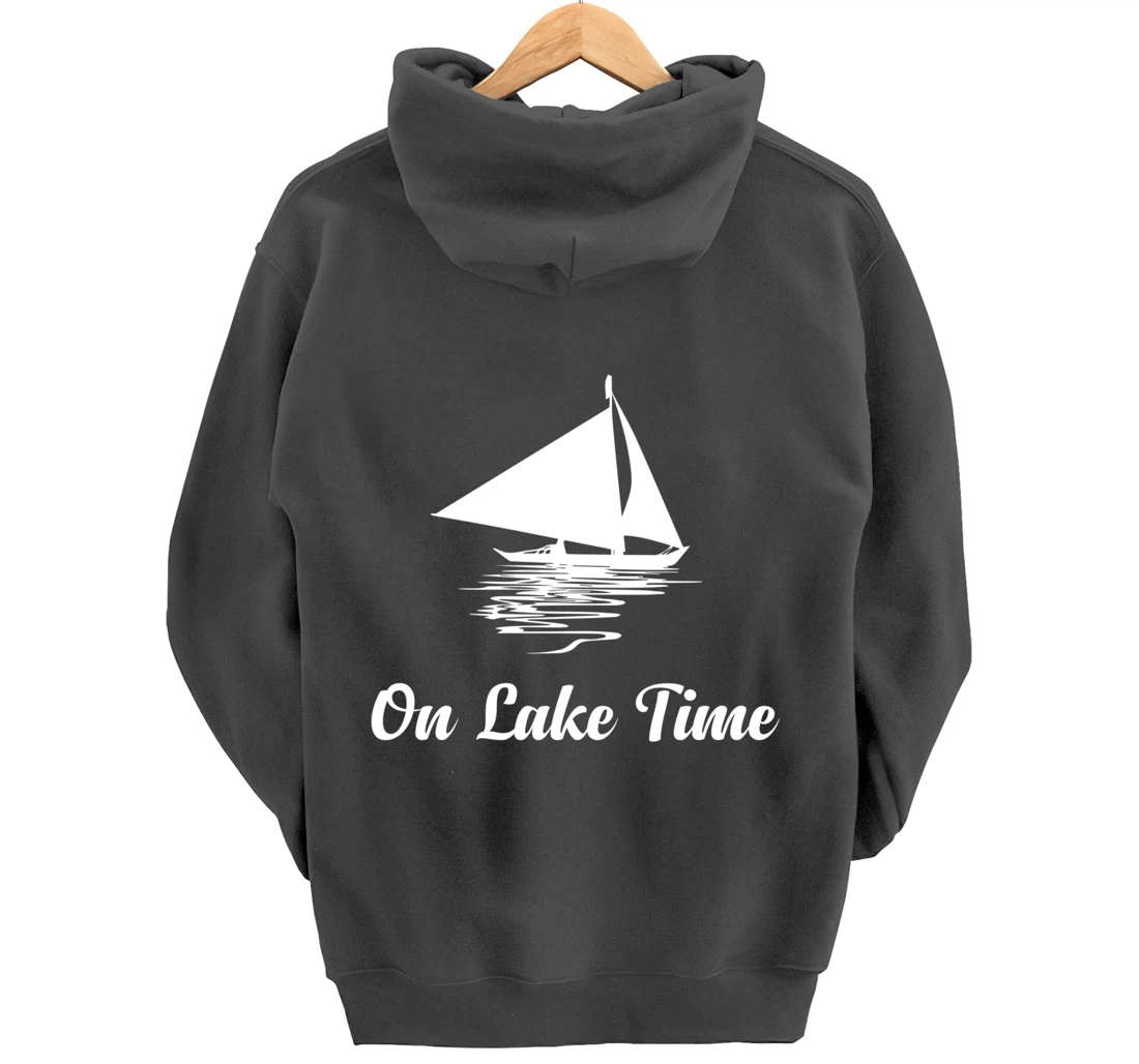 On Lake Time Funny Summer Boating And Fishing Pullover Hoodie