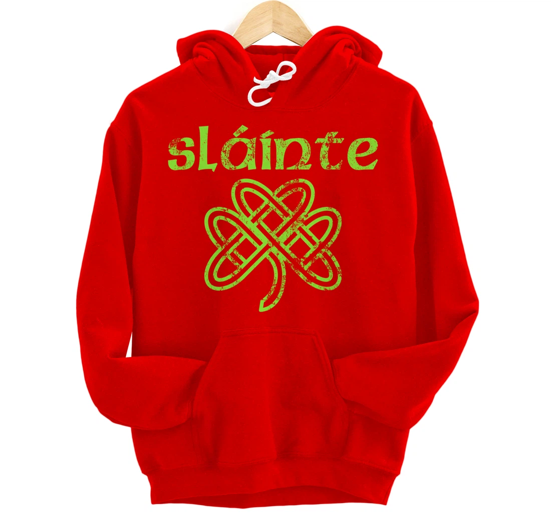 Vintage Slainte Cute Cheers Good Health Fun St Patricks Day Pullover Hoodie
