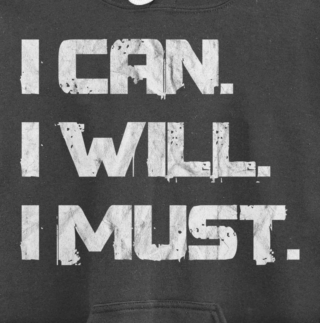 I Can. I Will. I Must. Success Motivational Workout Pullover Hoodie