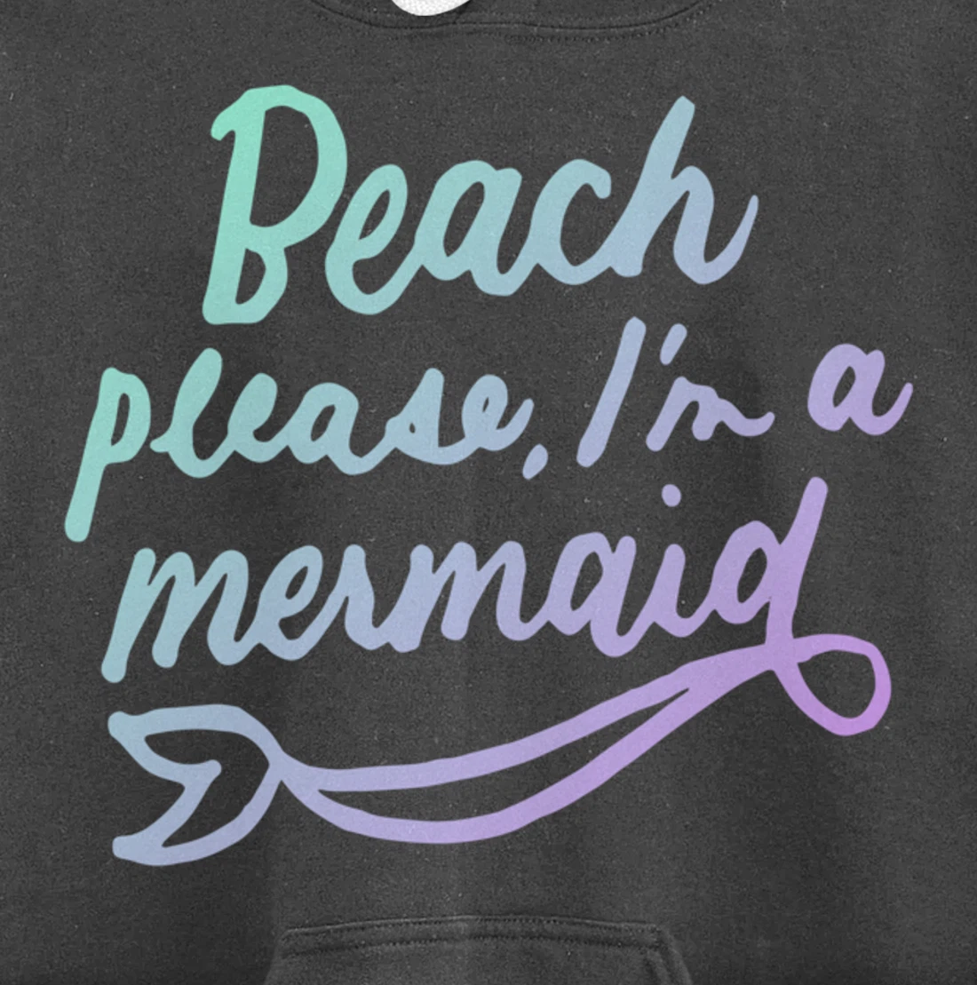 Beach Please I'm A Mermaid Funny Mermaid Lover Swimmer Gifts Pullover Hoodie