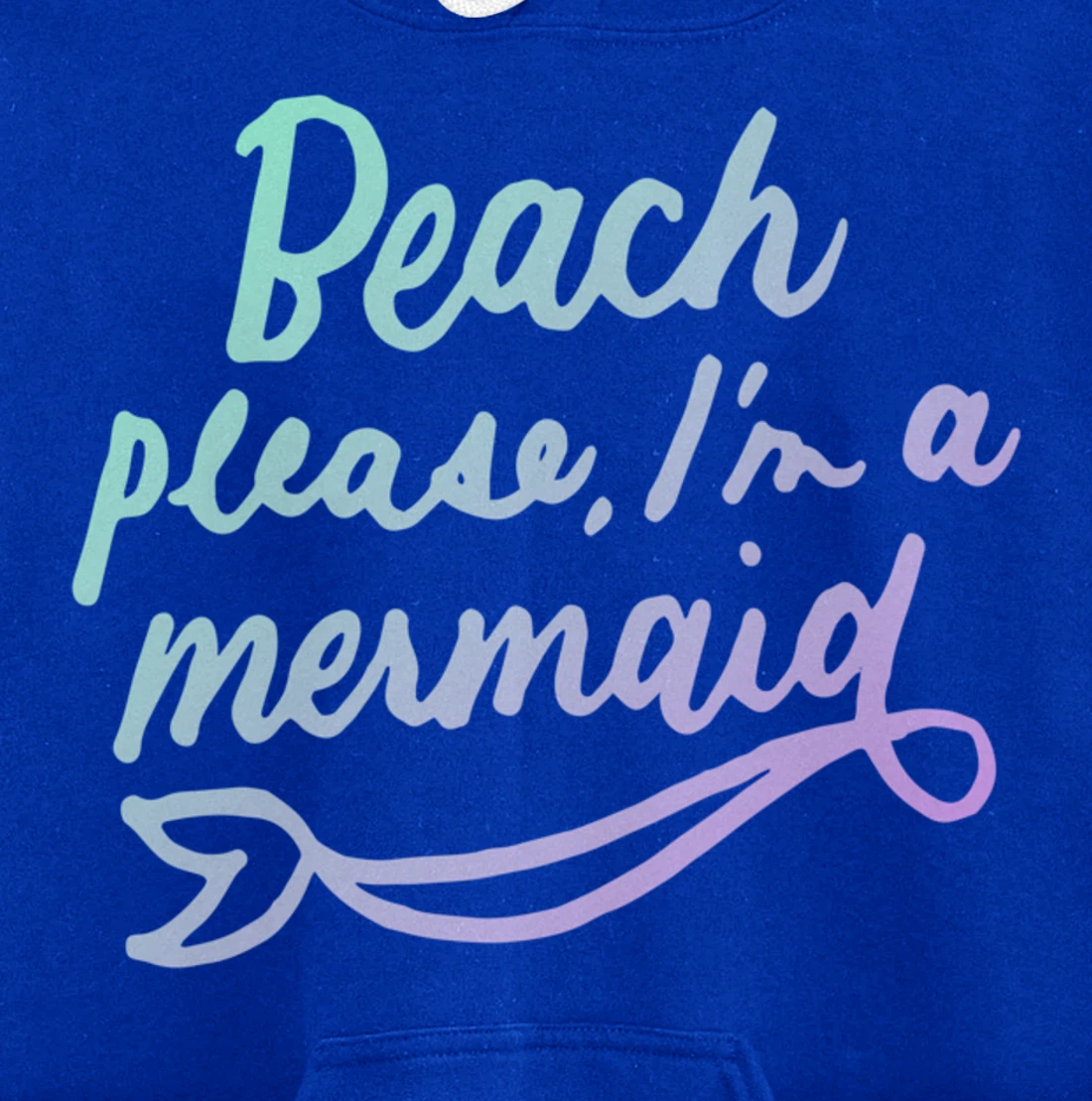 Beach Please I'm A Mermaid Funny Mermaid Lover Swimmer Gifts Pullover Hoodie