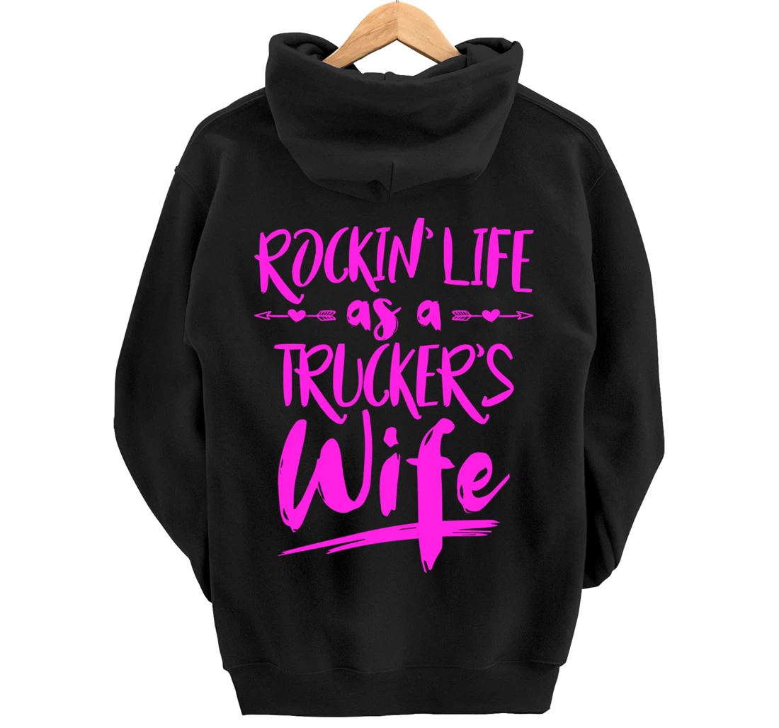 Cute Wife Semi Truck Driver Design For Wives Of Truckers Pullover Hoodie