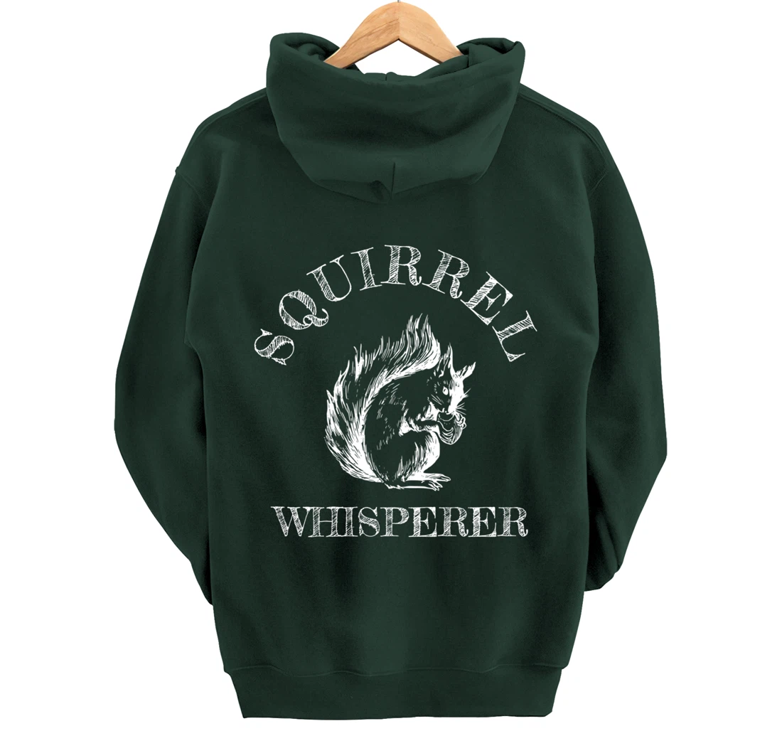 Funny Squirrel Lover Gift - Squirrel Whisperer Pullover Hoodie