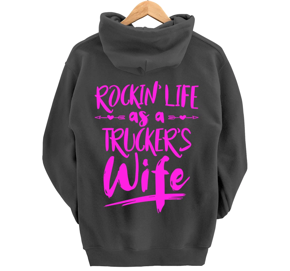 Cute Wife Semi Truck Driver Design For Wives Of Truckers Pullover Hoodie