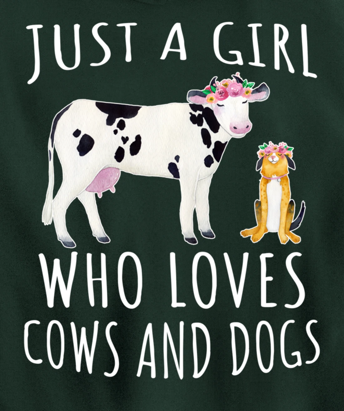 Just a girl who loves Cows and Dogs - Funny Farmer Pullover Hoodie