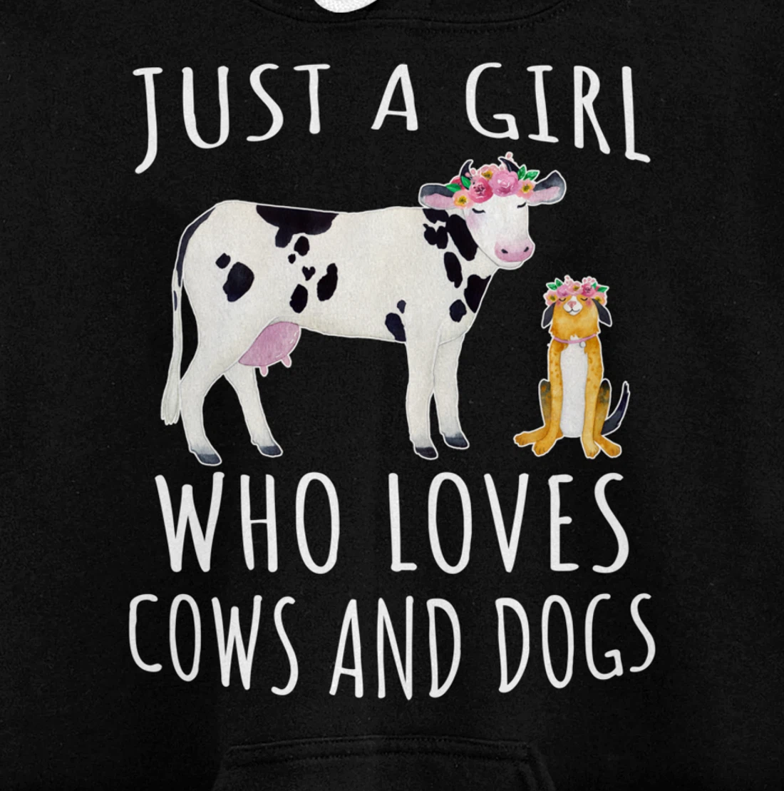 Just a girl who loves Cows and Dogs - Funny Farmer Pullover Hoodie