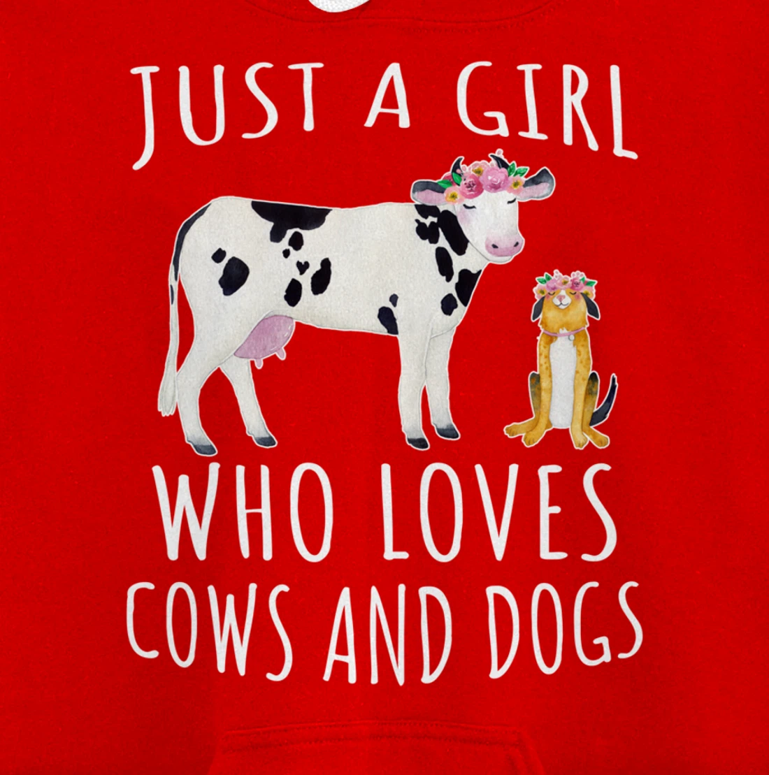 Just a girl who loves Cows and Dogs - Funny Farmer Pullover Hoodie