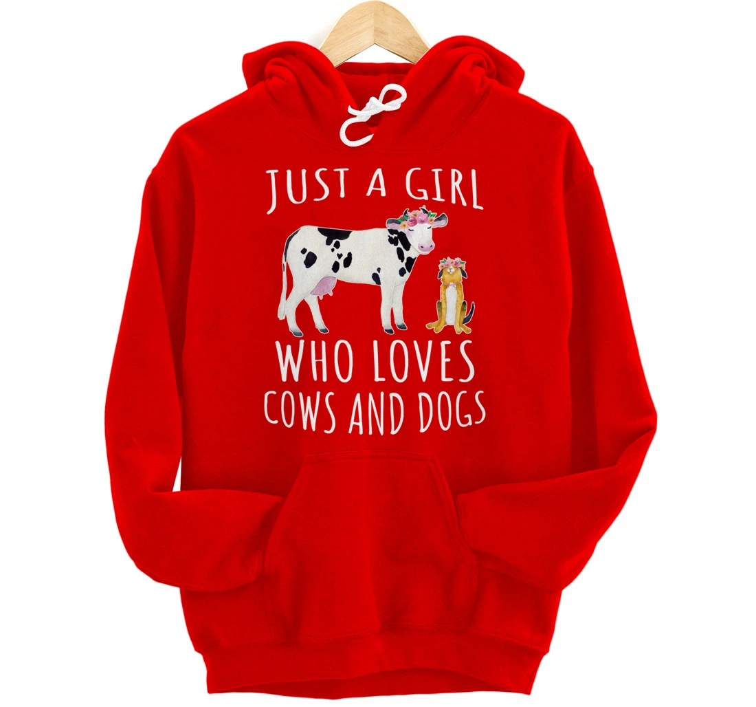 Just a girl who loves Cows and Dogs - Funny Farmer Pullover Hoodie