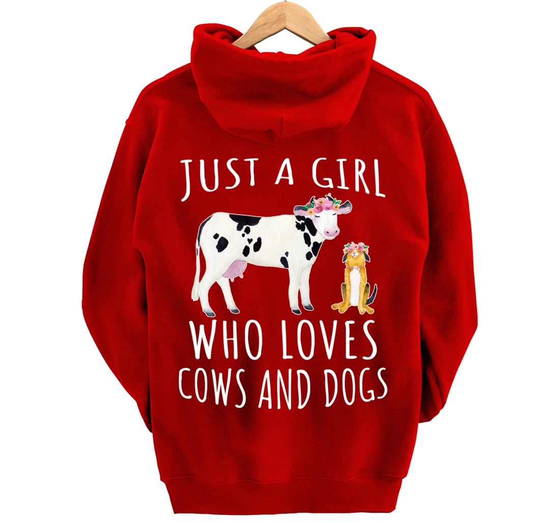 Just a girl who loves Cows and Dogs - Funny Farmer Pullover Hoodie