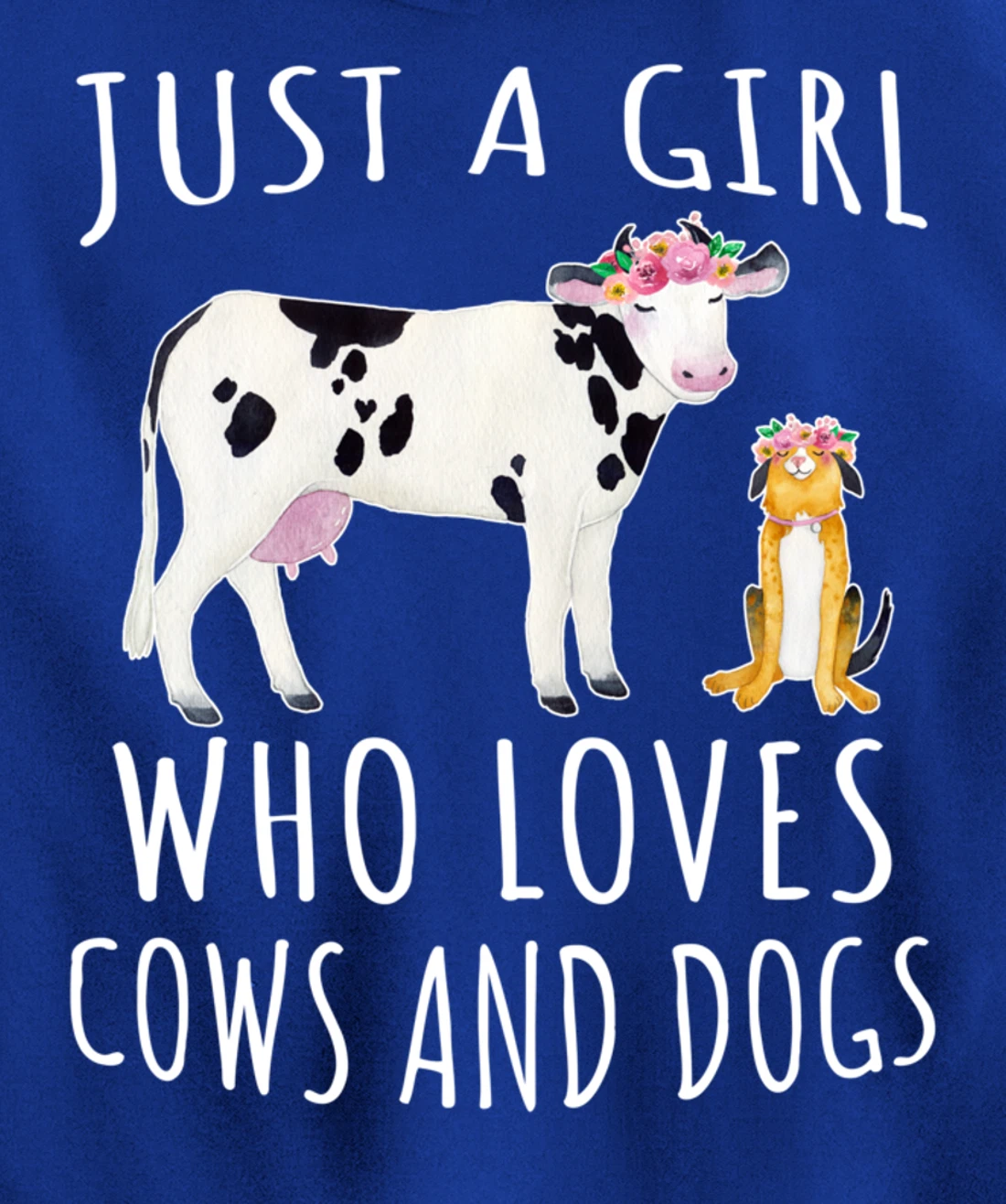 Just a girl who loves Cows and Dogs - Funny Farmer Pullover Hoodie