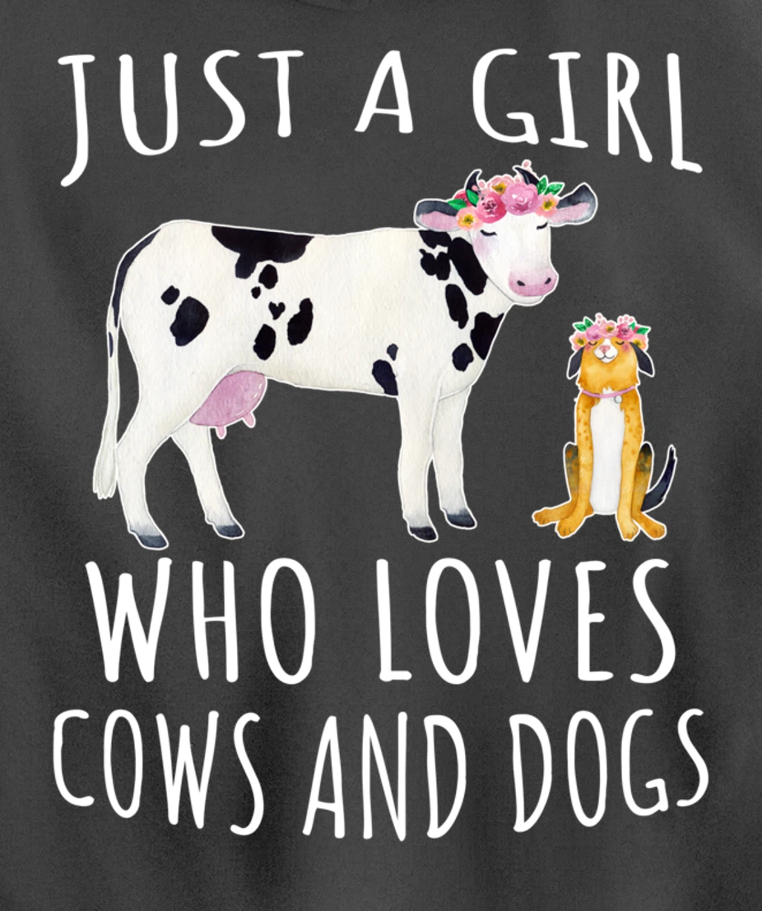Just a girl who loves Cows and Dogs - Funny Farmer Pullover Hoodie