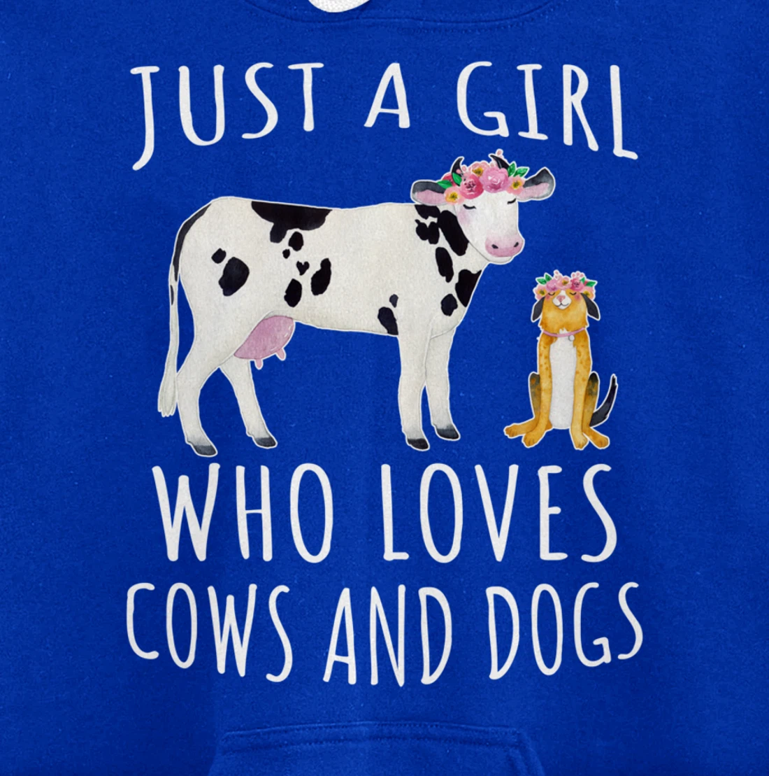 Just a girl who loves Cows and Dogs - Funny Farmer Pullover Hoodie
