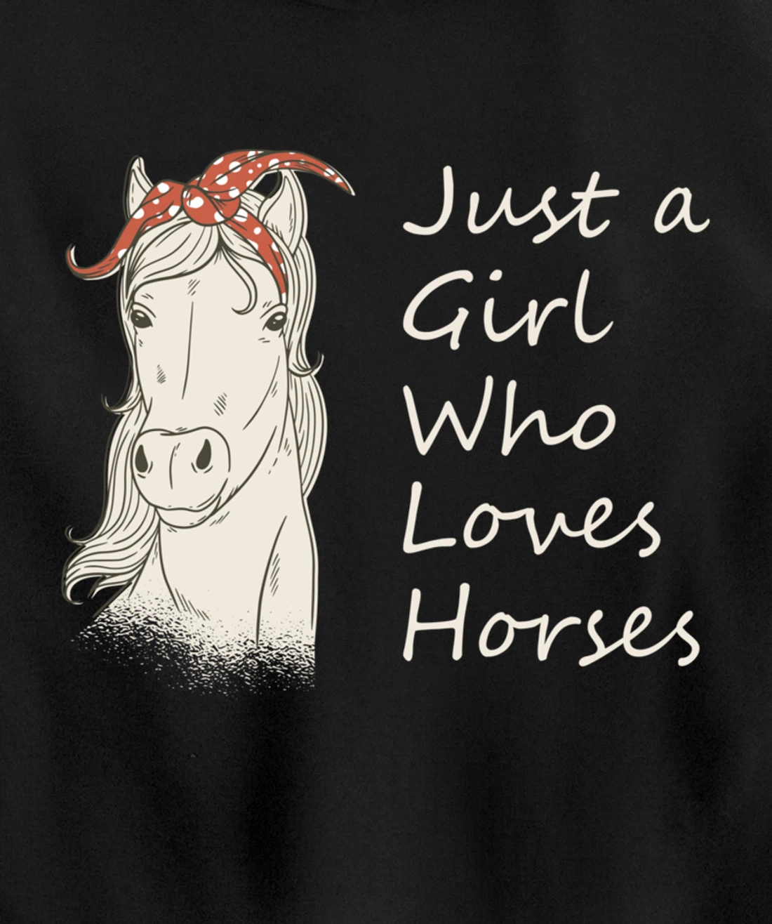 Just A Girl Who Loves Horses - Horse Riding Gift Pullover Hoodie