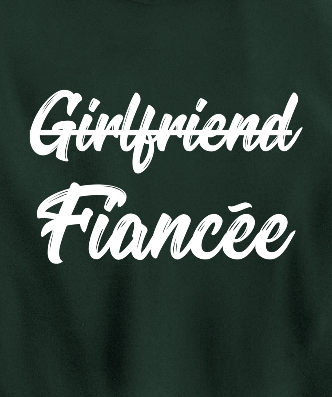 Girlfriend Fiancee Engagement Announcement Pullover Hoodie