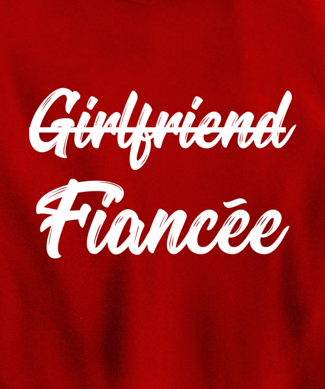 Girlfriend Fiancee Engagement Announcement Pullover Hoodie