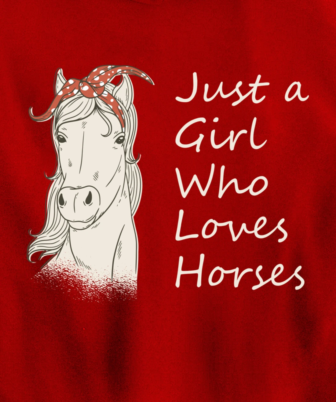Just A Girl Who Loves Horses - Horse Riding Gift Pullover Hoodie