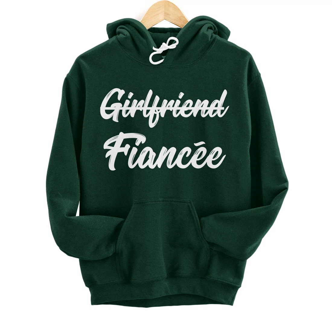 Girlfriend Fiancee Engagement Announcement Pullover Hoodie