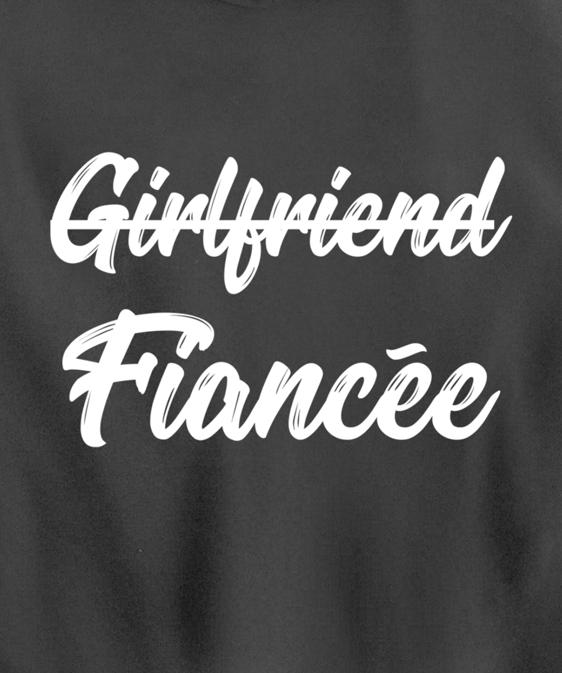 Girlfriend Fiancee Engagement Announcement Pullover Hoodie