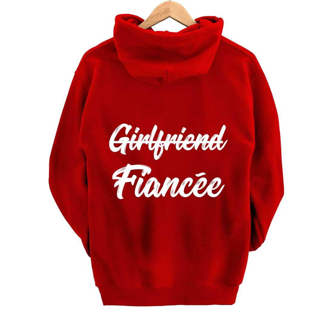 Girlfriend Fiancee Engagement Announcement Pullover Hoodie