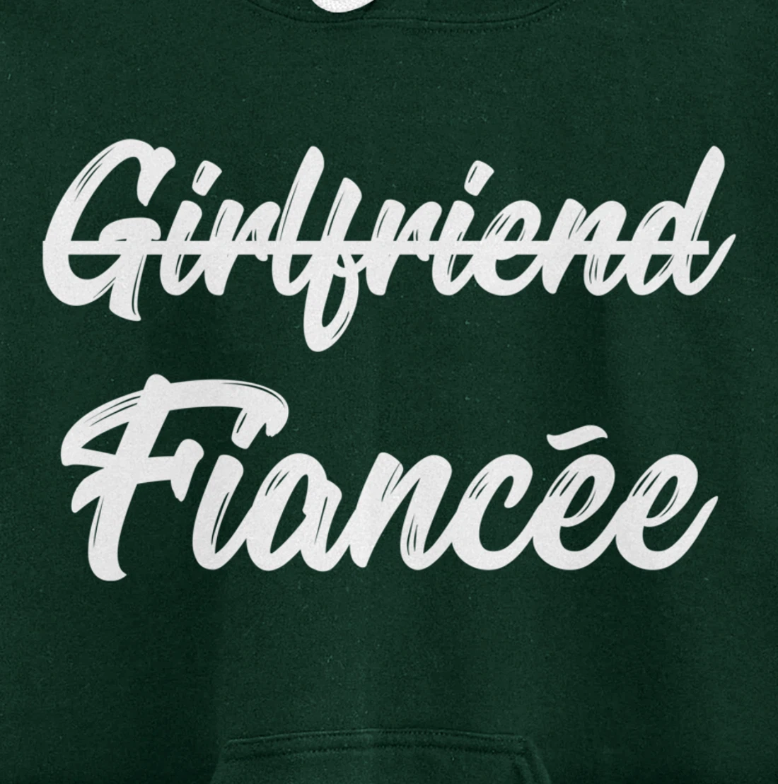 Girlfriend Fiancee Engagement Announcement Pullover Hoodie