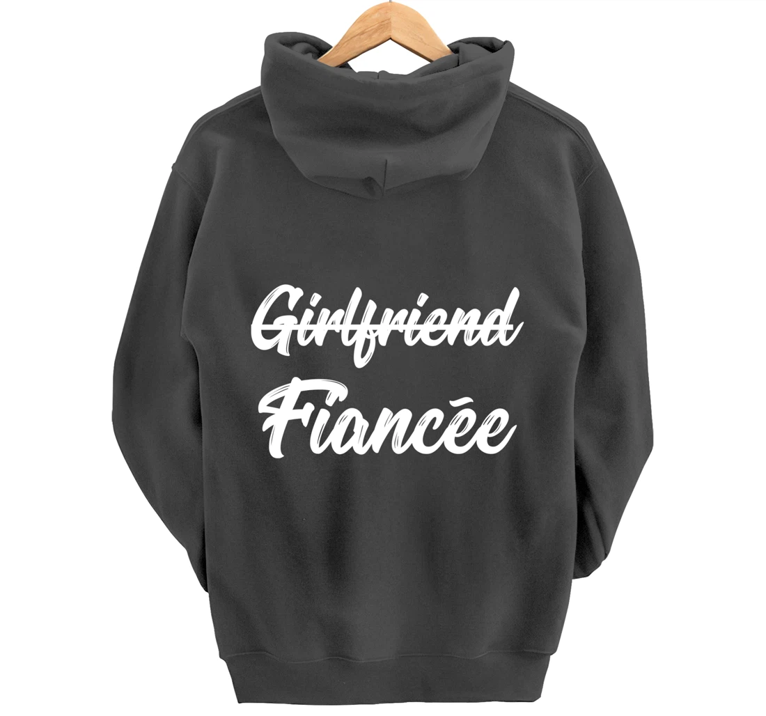 Girlfriend Fiancee Engagement Announcement Pullover Hoodie