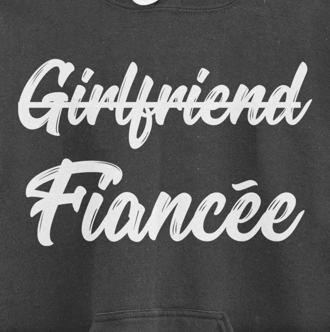 Girlfriend Fiancee Engagement Announcement Pullover Hoodie
