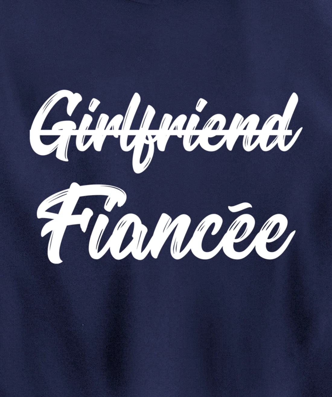 Girlfriend Fiancee Engagement Announcement Pullover Hoodie