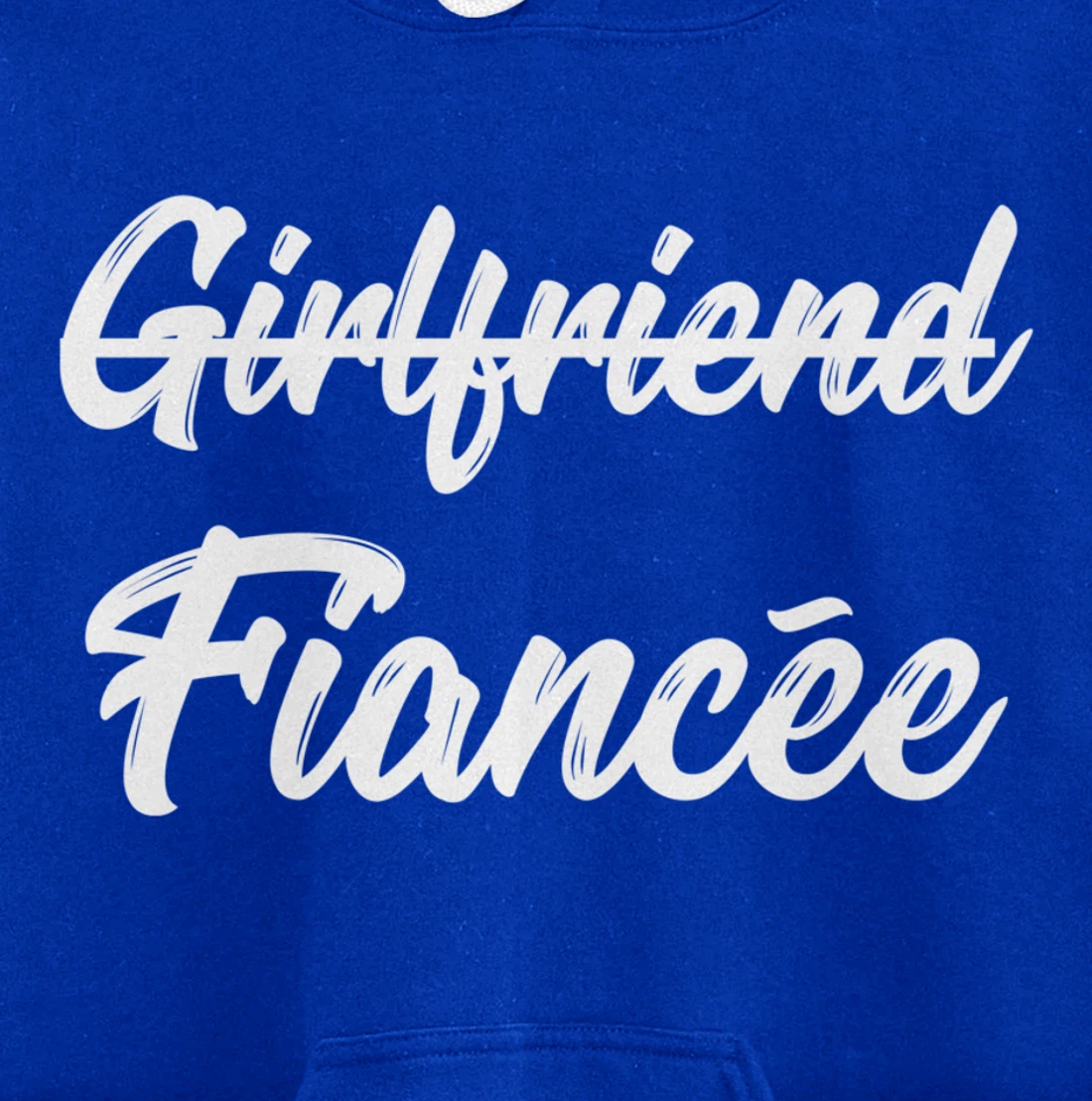Girlfriend Fiancee Engagement Announcement Pullover Hoodie