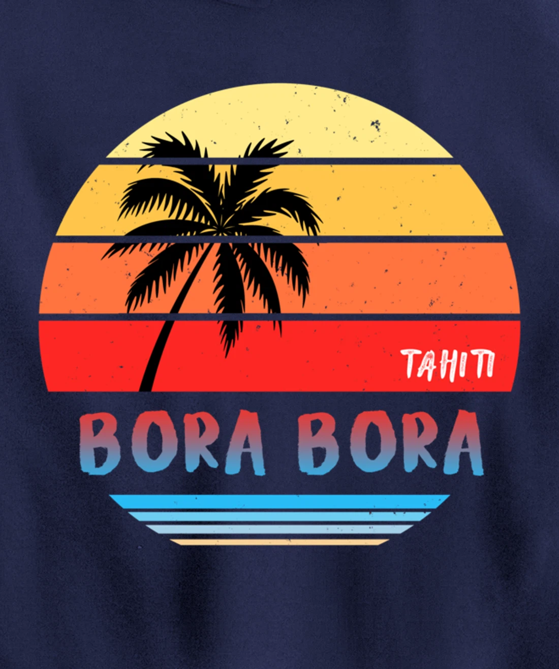 Tahiti Bora Bora Pullover Hoodie