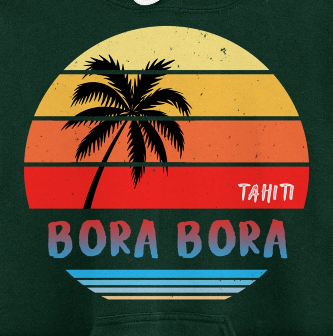 Tahiti Bora Bora Pullover Hoodie