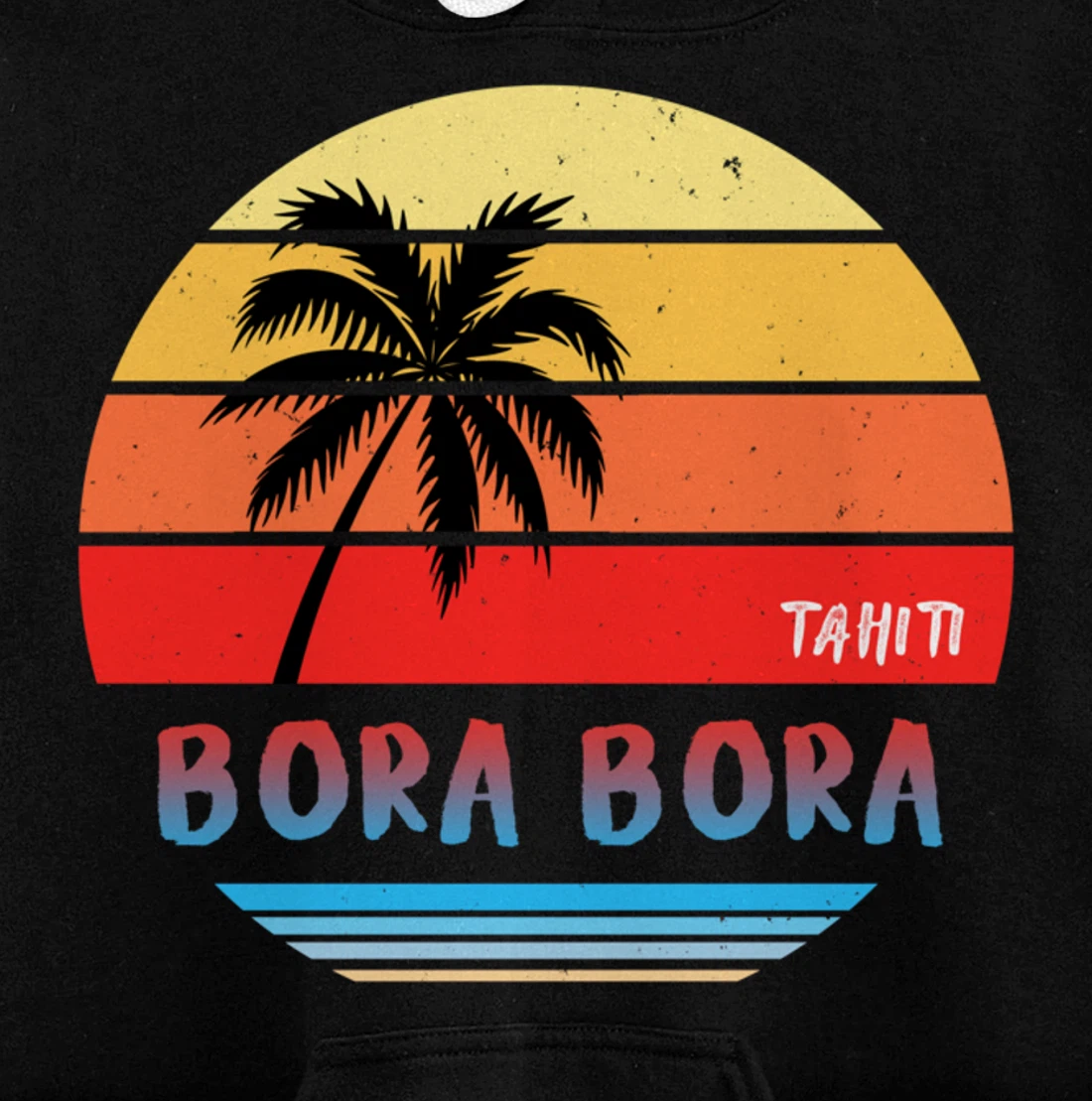 Tahiti Bora Bora Pullover Hoodie