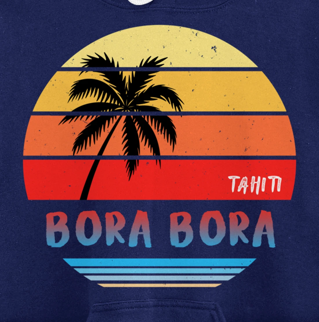 Tahiti Bora Bora Pullover Hoodie