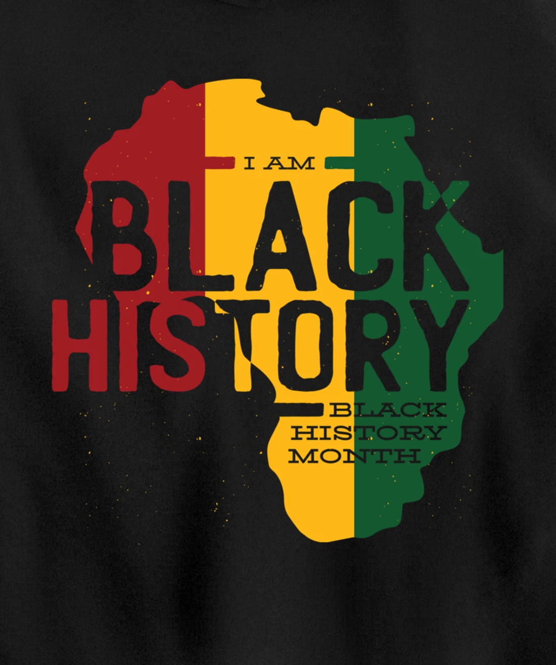 I AM BLACK HISTORY BLACK HISTORY MONTH Pullover Hoodie