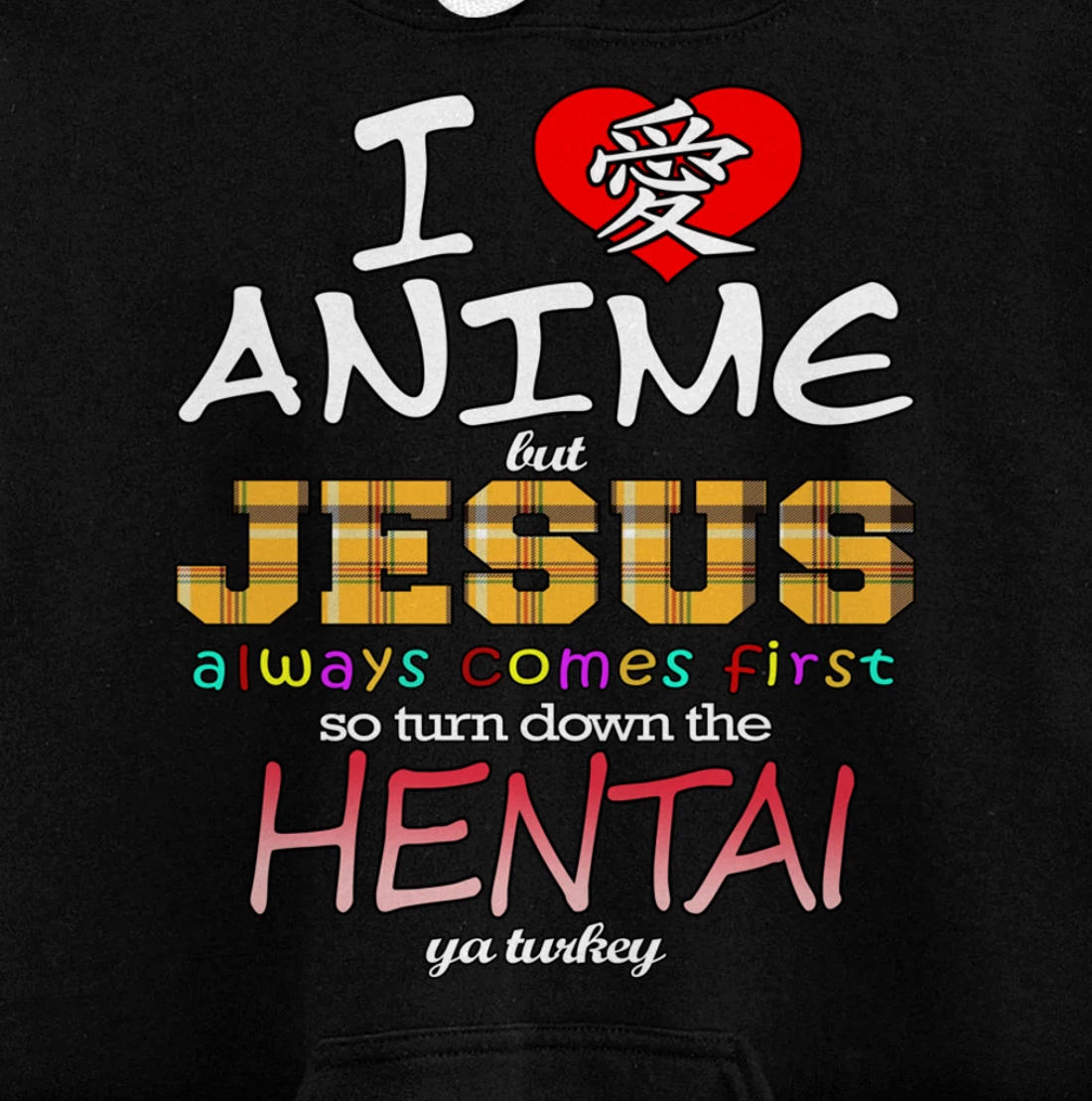 I Love Anime But Jesus Always Comes First Pullover Hoodie